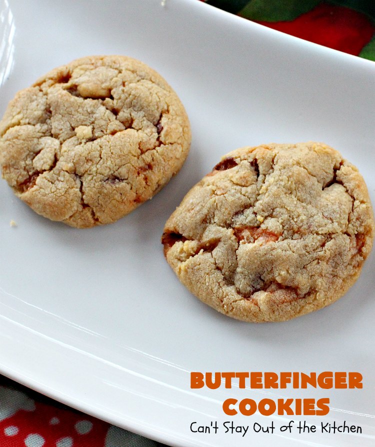 Butterfinger Cookies | Can't Stay Out of the Kitchen | these fabulous #PeanutButter #cookies include loads of chopped up #Butterfingers.  Absolutely heavenly & terrific for #Tailgating parties, potlucks, #SuperBowl or #ValentinesDay! #holiday #Dessert #HolidayDessert #ButterfingerDessert #PeanutButterDessert #ChocolateDessert #ChristmasCookieExchange #SuperBowlDessert #ValentinesDayDessert