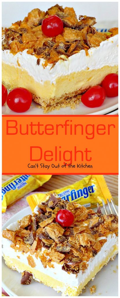 Butterfinger Delight | Can't Stay Out of the Kitchen