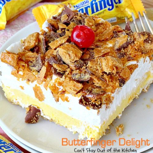 Butterfinger Delight | Can't Stay Out of the Kitchen | sensational #icecream #dessert made with #butterfinger bars! One of my best desserts ever! #chocolate