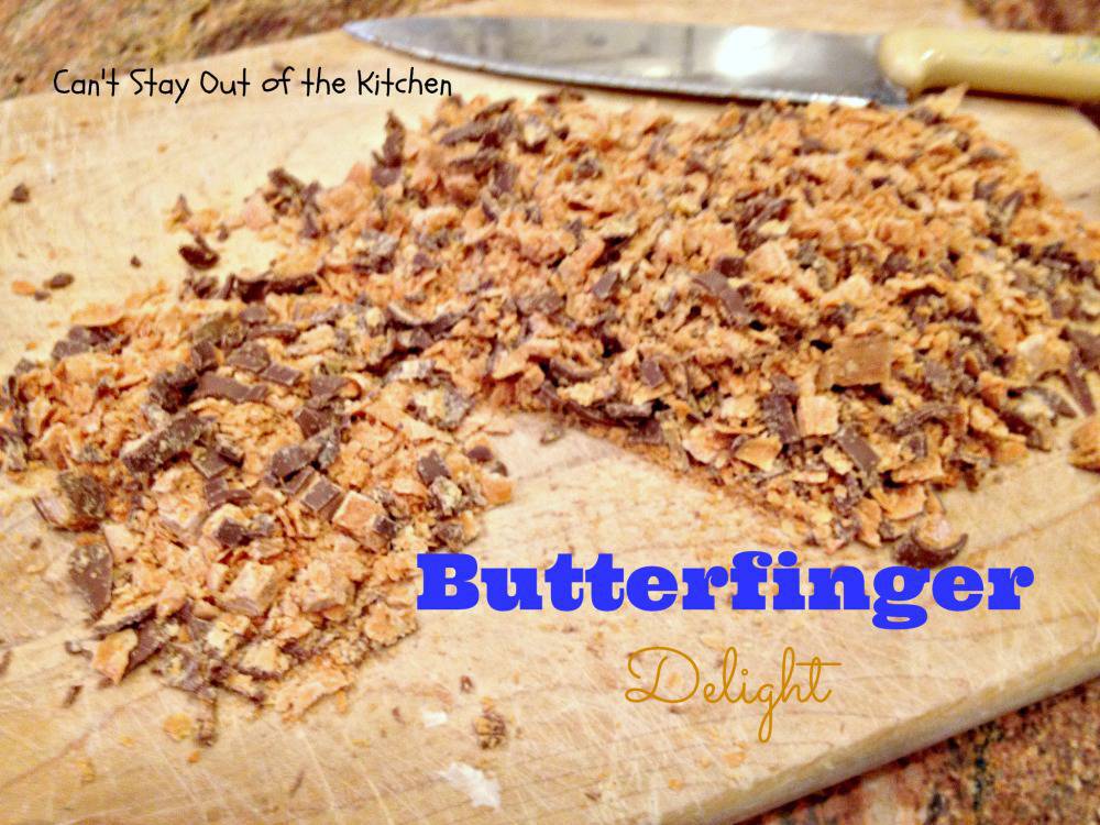 Butterfinger Delight Recipe Pix 9 034 Can't Stay Out of the Kitchen