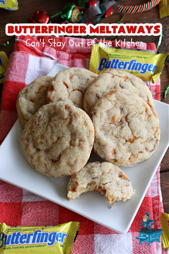 Butterfinger Meltaways | Can't Stay Out of the Kitchen | these melt-in-your-mouth #cookies are outrageously good! They are filled with #ButterfingerCandyBars & dissolve in your mouth upon contact! Prepare to swoon over every delicious bite. #Butterfingers #ButterfingerDessert #chocolate #holiday #ChristmasCookieExchange #PeanutButter #ButterfingerMeltaways