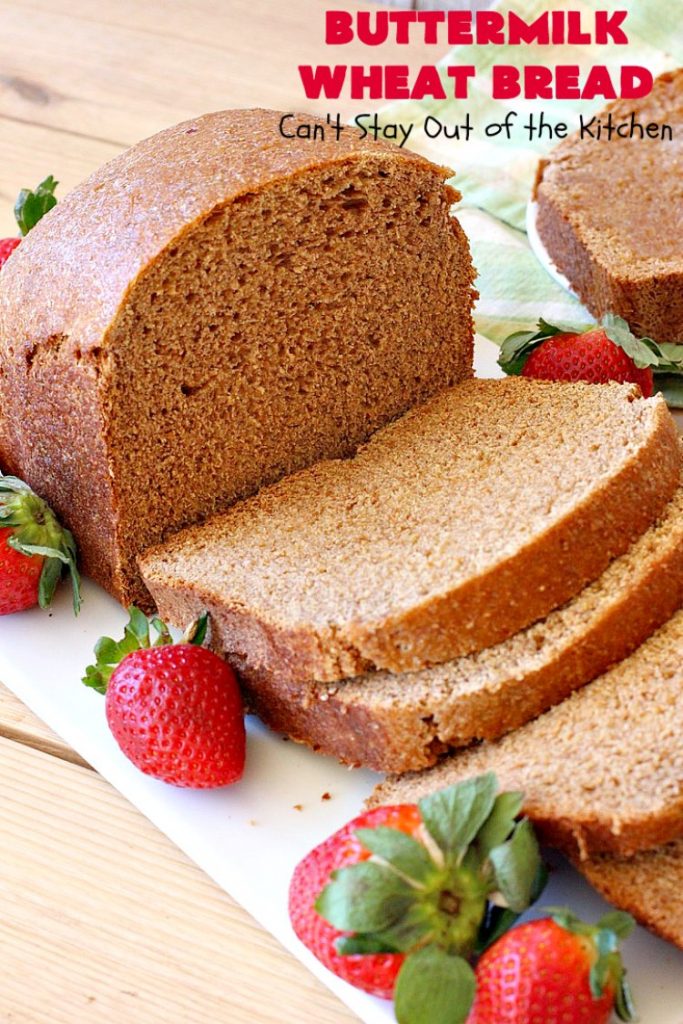 Buttermilk Wheat Bread | Can't Stay Out of the Kitchen | this delicious homemade #bread uses all #WholeWheatFlour plus yeast & #VitalWheatGluten to help it raise sufficiently. It's absolutely mouthwatering & terrific as a dinner bread or for #breakfast. It's also incredibly easy to make since it's made in the #breadmaker. #HomeBakedBread #buttermilk #molasses #ButtermilkWheatBread