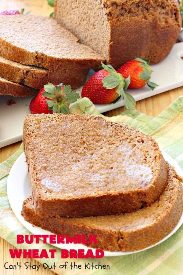 Buttermilk Wheat Bread Can T Stay Out Of The Kitchen