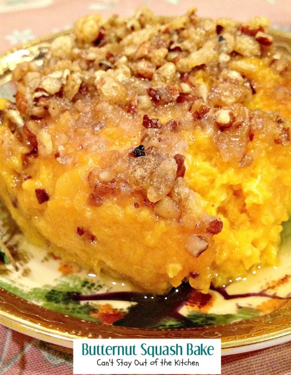 Butternut Squash Bake – Recipe Pix 9 289 – Can't Stay Out of the Kitchen