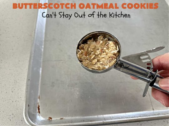 Butterscotch Oatmeal Cookies | Can't Stay Out of the Kitchen | these mouthwatering #OatmealCookies include #pecans, #coconut, #oatmeal & #ButterscotchChips. They're hearty and filling & so delightful to the taste buds, you're sure to want more! Pull them out for #tailgating parties, potlucks, Backyard Barbecues or Family Reunions. Everyone will enjoy these irresistible drool-worthy #cookies. #dessert #ButterscotchDessert #ButterscotchOatmealCookiesButterscotch Oatmeal Cookies | Can't Stay Out of the Kitchen | these mouthwatering #OatmealCookies include #pecans, #coconut, #oatmeal & #ButterscotchChips. They're hearty and filling & so delightful to the taste buds, you're sure to want more! Pull them out for #tailgating parties, potlucks, Backyard Barbecues or Family Reunions. Everyone will enjoy these irresistible drool-worthy #cookies. #dessert #ButterscotchDessert #ButterscotchOatmealCookies