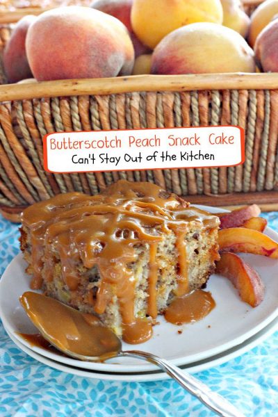 Butterscotch Peach Snack Cake | Can't Stay Out of the Kitchen | love this amazing #cake filled with #peaches, #butterscotchchips and #pecans and drizzled with a #butterscotch glaze. WOW! #dessert