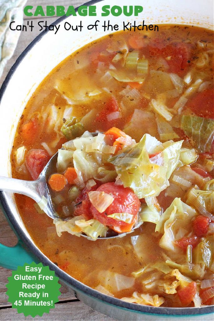 Cabbage Soup | Can't Stay Out of the Kitchen | This has got to be one of the best #CabbageSoup #recipes I've ever eaten! It can be whipped up in less than 45 minutes! It's #healthy, #LowCalorie & #GlutenFree. Great comfort food in fall or winter. #cabbage #StewedTomatoes #carrotsCabbage Soup | Can't Stay Out of the Kitchen | This has got to be one of the best #CabbageSoup #recipes I've ever eaten! It can be whipped up in less than 45 minutes! It's #healthy, #LowCalorie & #GlutenFree. Great comfort food in fall or winter. #cabbage #StewedTomatoes #carrots