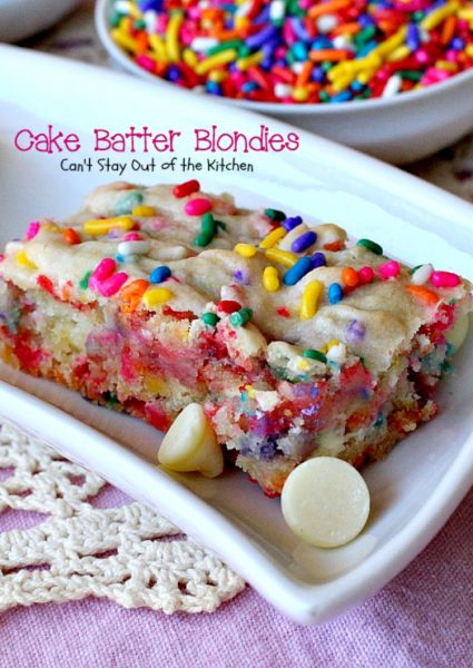 Cake Batter Blondies – Can't Stay Out of the Kitchen
