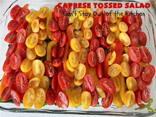 Caprese Tossed Salad | Can't Stay Out of the Kitchen | this amazing #salad has the wonderful flavors of #caprese but with a few extra #vegetables & #spinach to give it that #TossedSalad appearance & texture. Simple, easy & delightful for family or company dinners. Great way to use up #garden #veggies, too. #tomatoes #basil #MozzarellaPearls #cucumber #BalsamicVinegar #GlutenFree #CapreseTossedSalad