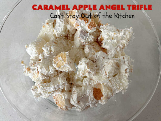 Caramel Apple Angel Trifle | Can't Stay Out of the Kitchen | You'll swoon over the outrageous taste of #CaramelApples in this fabulous #5Ingredient #dessert! It's so easy to whip up & perfect for company, special occasions or #holiday dinners. Every bite will have you drooling! #apples #AppleDessert #CaramelAppleAngelDessert #CreamCheese #CaramelAppleAngelTrifle #AngelFoodCake