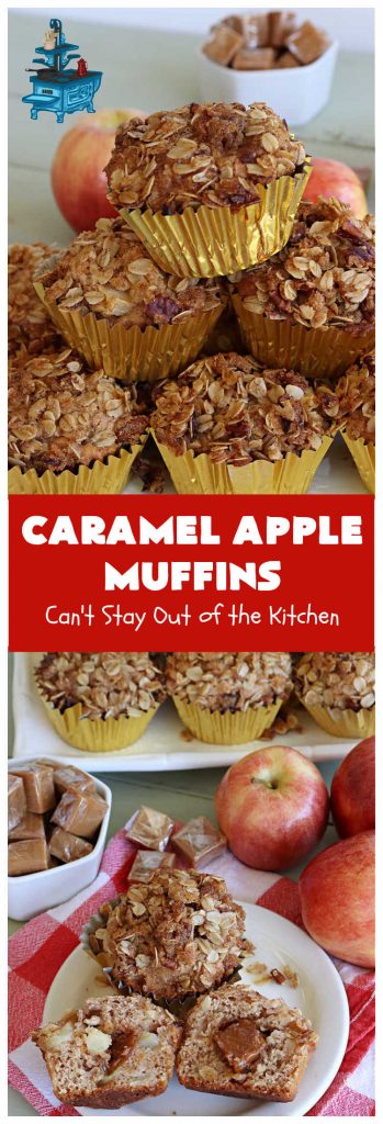 Caramel Apple Muffins | Can't Stay Out of the Kitchen