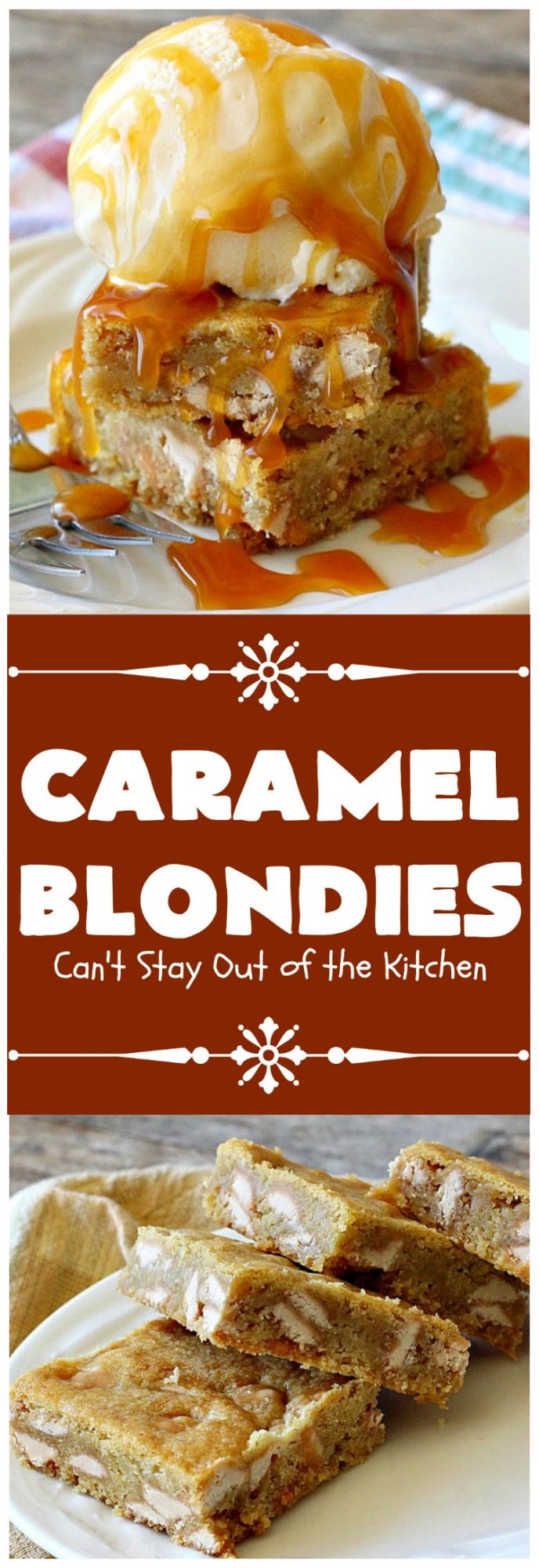 Caramel Blondies – Can't Stay Out of the Kitchen