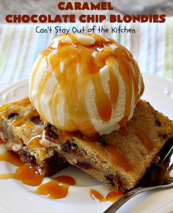 Caramel Chocolate Chip Blondies Can't Stay Out of the Kitchen