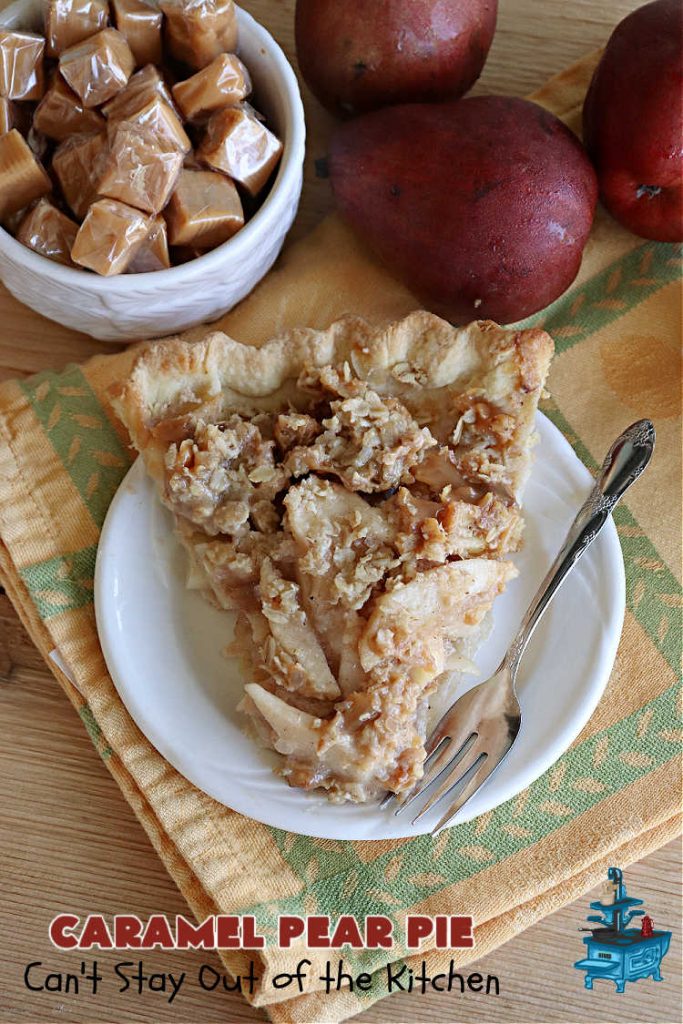 Caramel Pear Pie | Can't Stay Out of the Kitchen | this luscious #PearPie #recipe includes a layer of melted #caramels, #pecans & an #oatmeal #streusel topping that's totally scrumptious. Prepare to swoon over every bite. If you thought #CandiedApples were great, try this #pie version with #pears. Great for #holidays & company. #dessert #PearDessert #CaramelPearPie