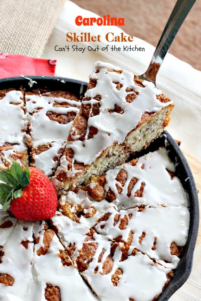 Carolina Skillet Cake Can't Stay Out of the Kitchen