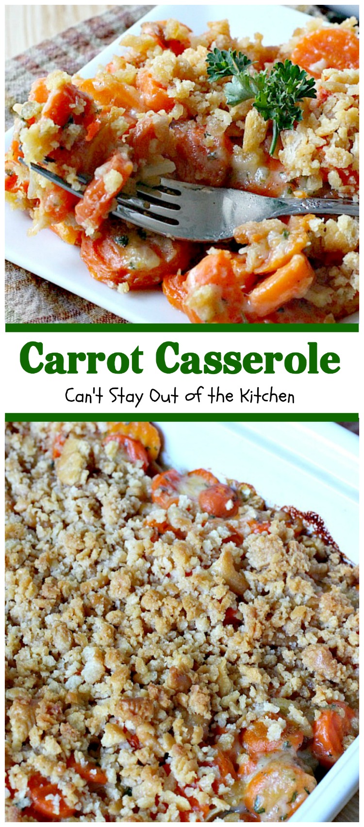 Carrot Casserole | Can't Stay Out of the Kitchen