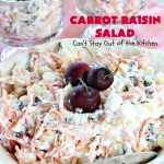 Carrot Raisin Salad | Can't Stay Out of the Kitchen | my Mom's delicious #salad includes #marshmallows & #pineapple. Great for #MemorialDay & other summer #holidays. #carrots #glutenfree