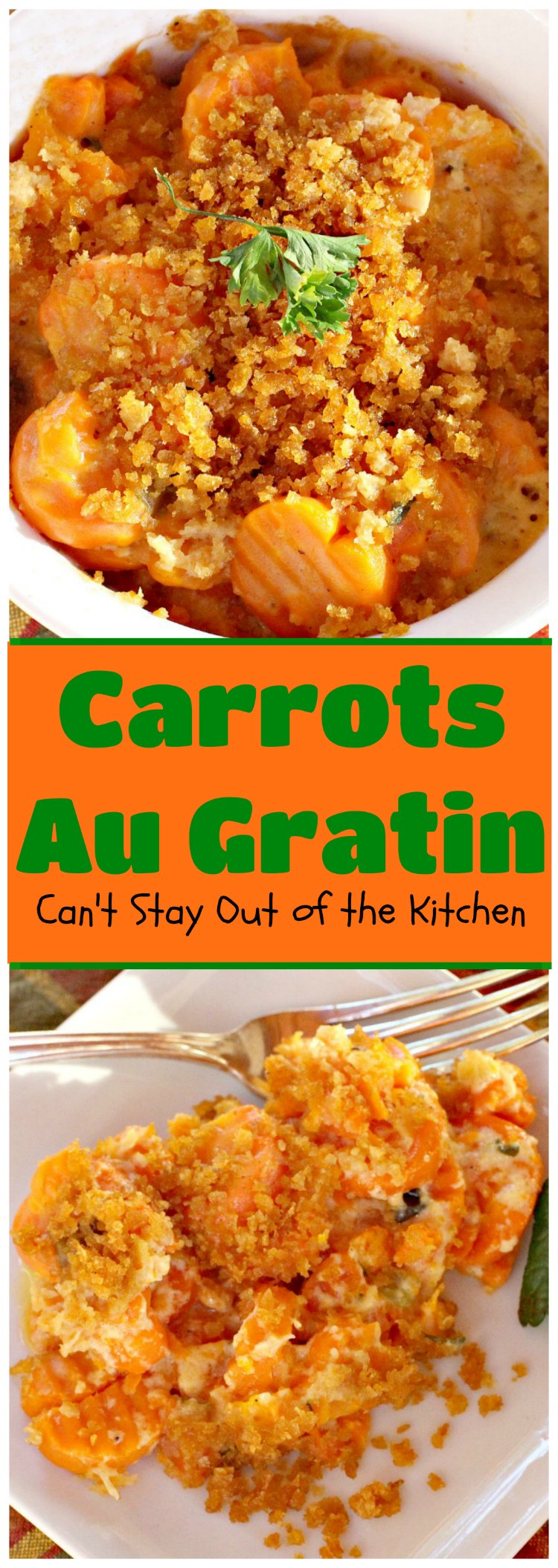 Carrots Au Gratin | Can't Stay Out of the Kitchen | one of our favorite #holiday #casseroles. Perfect for #FathersDay. #carrots
