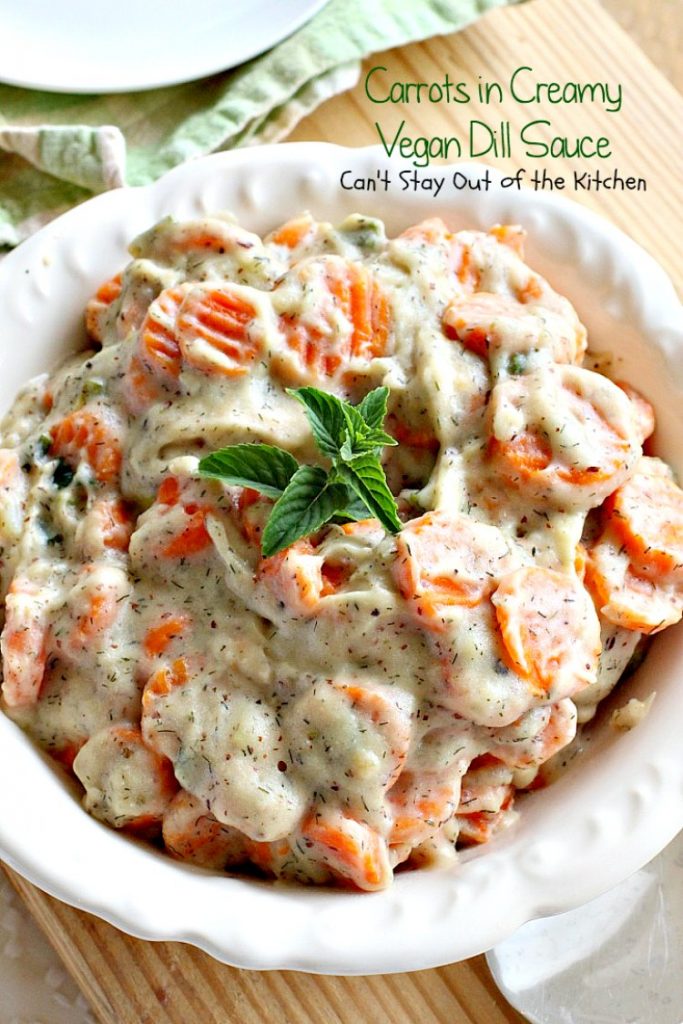 Carrots in Creamy Vegan Dill Sauce | Can't Stay Out of the Kitchen | This tasty #sidedish is so quick & easy to make and wonderfully seasoned. It's great for #holiday menus, too. #dairyfree #vegan #glutenfree #carrots