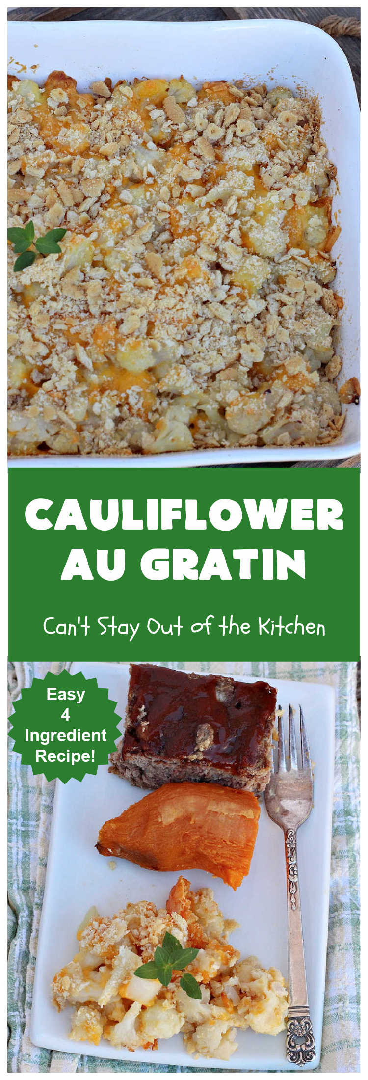 Cauliflower Au Gratin | Can't Stay Out of the Kitchen | the most incredibly easy 4-ingredient #SideDish #recipe ever! So cheesy & delicious. Terrific for #Thanksgiving, #Christmas or regular dinner menus. #cauliflower #CheddarCheese #RitzCrackers #4IngredientRecipe #CauliflowerAuGratin