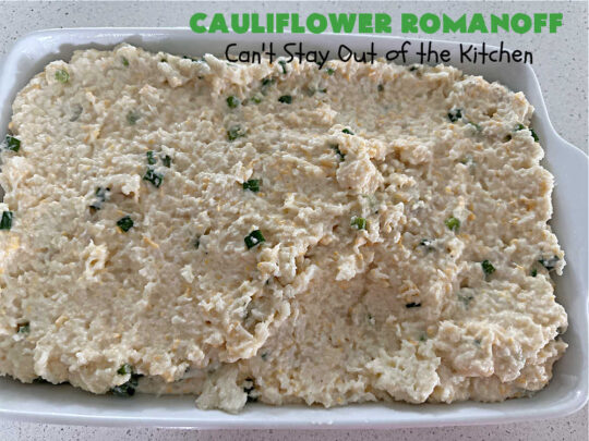 Cauliflower Romanoff | Can't Stay Out of the Kitchen | This delightful #casserole uses mashed #cauliflower instead of #potatoes. It's loaded with #CheddarCheese, #SourCream & #GreenOnions. A dash of #paprika gives it fantastic zip! Perfect #SideDish for #holidays like #Thanksgiving or #Christmas. #GlutenFree #CauliflowerRomanoff
