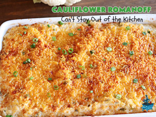 Cauliflower Romanoff | Can't Stay Out of the Kitchen | This delightful #casserole uses mashed #cauliflower instead of #potatoes. It's loaded with #CheddarCheese, #SourCream & #GreenOnions. A dash of #paprika gives it fantastic zip! Perfect #SideDish for #holidays like #Thanksgiving or #Christmas. #GlutenFree #CauliflowerRomanoff