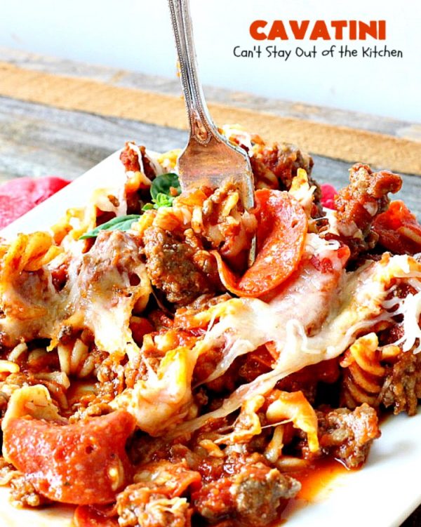 Cavatini | Can't Stay Out of the Kitchen | this kid-friendly #pasta #casserole includes spaghetti sauce #pepperoni, #mozzarella cheese & #glutenfree rotini noodles. So easy & delicious.