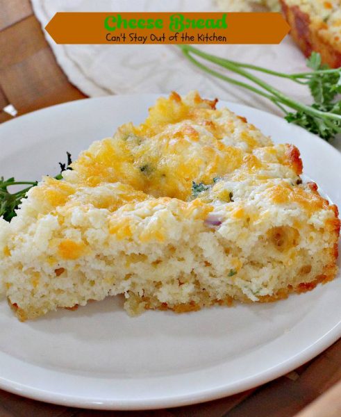 Cheese Bread | Can't Stay Out of the Kitchen | delicious #dinner #bread that's so quick and easy. This one starts with #Bisquick! #cheese