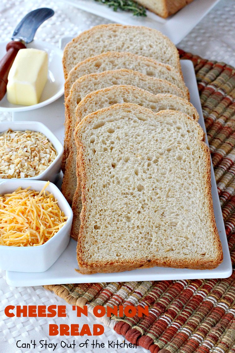 Cheese ‘N Onion Bread Can't Stay Out of the Kitchen