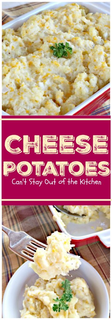 Cheese Potatoes | Can't Stay Out of the Kitchen