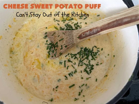 Cheese Sweet Potato Puff | Can't Stay Out of the Kitchen | This scrumptious #SweetPotato #SideDish has a souffle-like texture & it's seasoned with the #savory #herbs of #chives & #parsley. It puffs up while #baking & is terrific served straight out of the oven. Excellent option for #holidays like #Easter, #Thanksgiving or #Christmas. Everyone will want seconds! #CheddarCheese #casserole #GlutenFree #CheeseSweetPotatoPuff