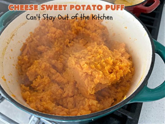 Cheese Sweet Potato Puff | Can't Stay Out of the Kitchen | This scrumptious #SweetPotato #SideDish has a souffle-like texture & it's seasoned with the #savory #herbs of #chives & #parsley. It puffs up while #baking & is terrific served straight out of the oven. Excellent option for #holidays like #Easter, #Thanksgiving or #Christmas. Everyone will want seconds! #CheddarCheese #casserole #GlutenFree #CheeseSweetPotatoPuff
