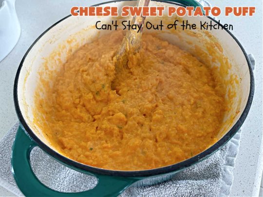 Cheese Sweet Potato Puff | Can't Stay Out of the Kitchen | This scrumptious #SweetPotato #SideDish has a souffle-like texture & it's seasoned with the #savory #herbs of #chives & #parsley. It puffs up while #baking & is terrific served straight out of the oven. Excellent option for #holidays like #Easter, #Thanksgiving or #Christmas. Everyone will want seconds! #CheddarCheese #casserole #GlutenFree #CheeseSweetPotatoPuff