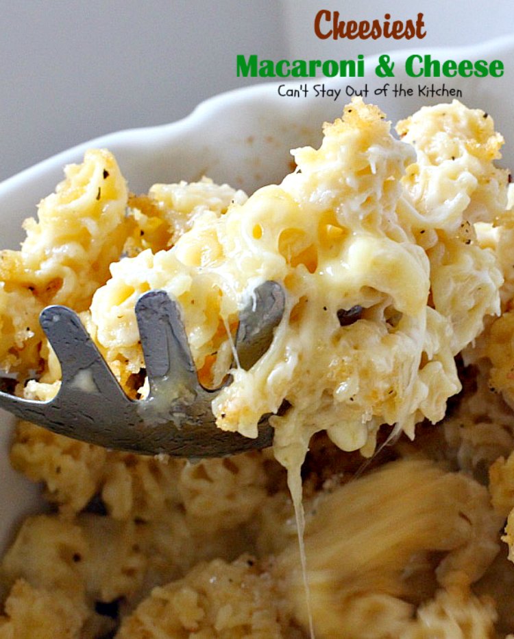 Cheesiest Macaroni and Cheese | Can't Stay Out of the Kitchen | heavenly comfort food that uses 3 #cheeses & topped with #panko bread crumbs. #Macaroni&Cheese #pasta #MeatlessMonday