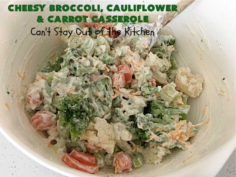 Cheesy Broccoli, Cauliflower and Carrot Casserole Can't Stay Out of