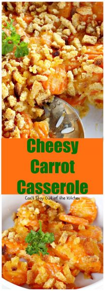 Cheesy Carrot Casserole | Can't Stay Out of the Kitchen | fantastic 5-ingredient recipe that's perfect for #holidays like #MothersDay or #Easter. Quick & easy. #carrots