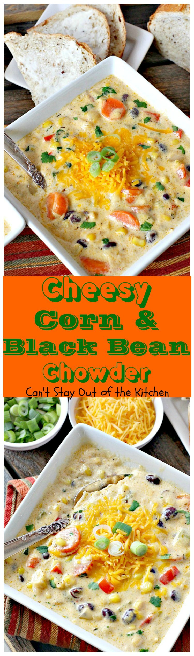 Cheesy Corn and Black Bean Chowder | Can't Stay Out of the Kitchen