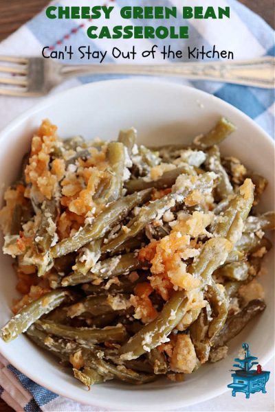 Cheesy Green Bean Casserole Cant Stay Out Of The Kitchen 4602