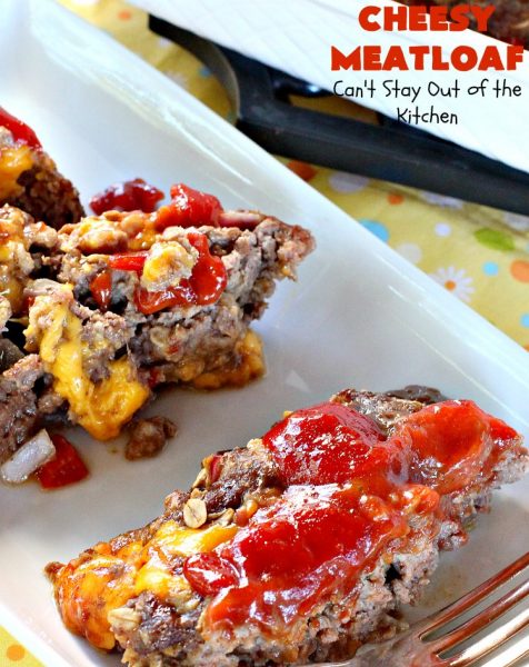 Cheesy Meatloaf | Can't Stay Out of the Kitchen | this scrumptious sweet & sour #meatloaf has #cheddarcheese cubes & is made with #oatmeal so it's #glutenfree. This easy #recipe is terrific for weeknight dinners. #beef