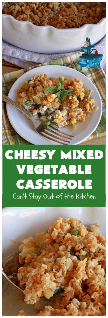 Cheesy Mixed Vegetable Casserole | Can't Stay Out of the Kitchen