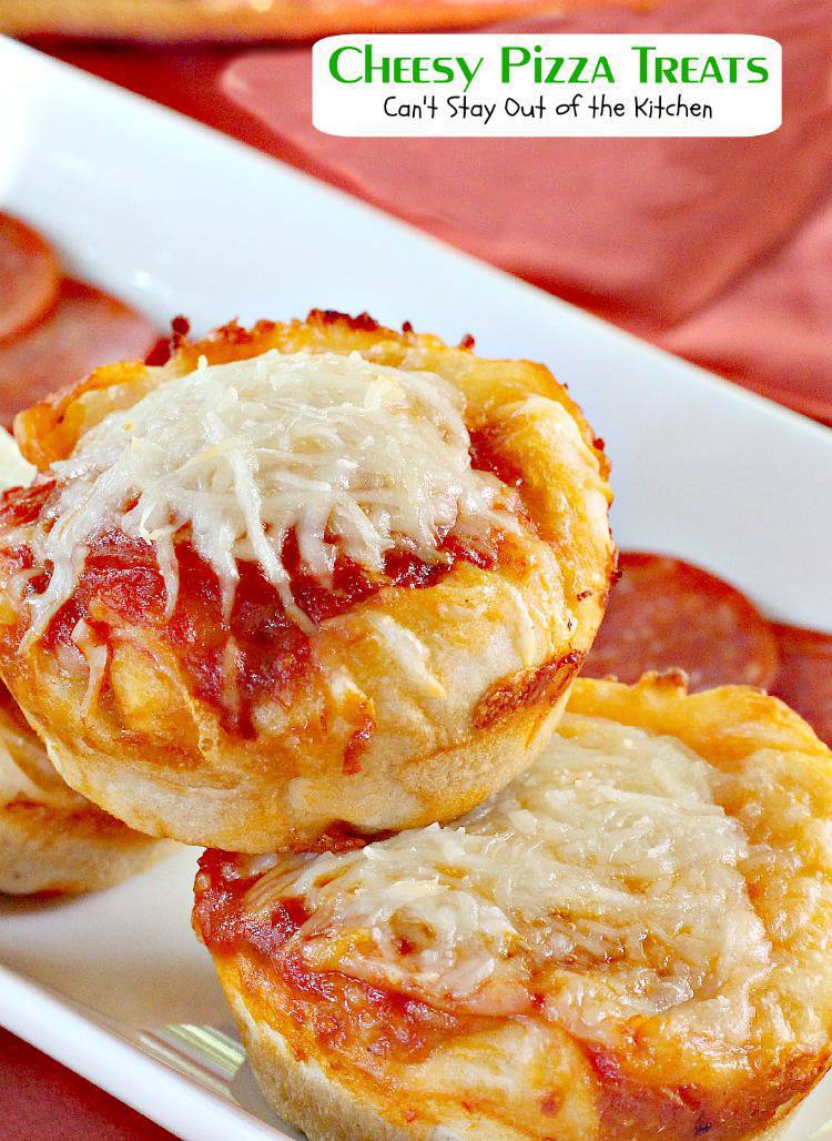 Cheesy Pizza Treats - Can't Stay Out of the Kitchen