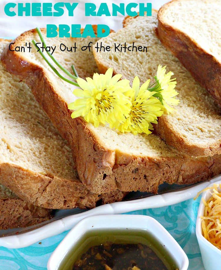 Cheesy Ranch Bread | Can't Stay Out of the Kitchen | this easy #Breadmaker #bread is sensational! It uses #RanchDressingMix, #CheddarCheese & #GreekYogurt. It just explodes with flavor! Terrific side dish for family, company or #holiday dinners. #CheesyRanchBread #HomemadeBread #BreadmakerBread #EasyHomemadeBreadRecipe