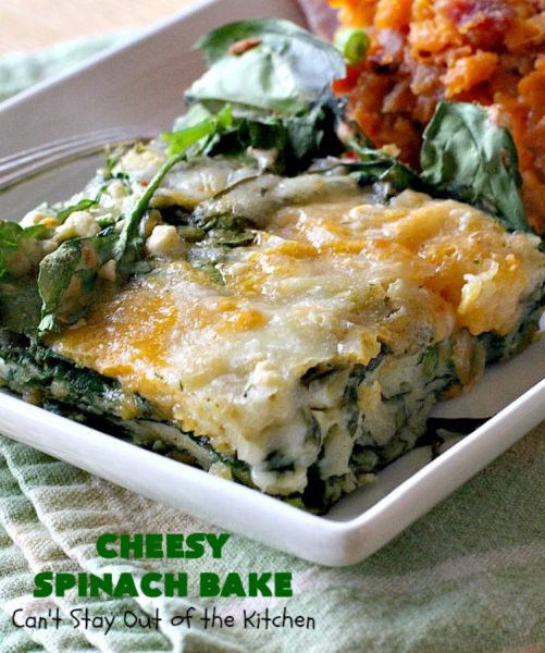 Cheesy Spinach Bake | Can't Stay Out of the Kitchen | this cheesy & delicious #spinach #souffle is made with both #CheddarCheese & #MontereyJack. It's the ultimate in cheesy comfort food! It's terrific for #holiday menus like #Thanksgiving or #Christmas. #GlutenFree #SideDish #GlutenFreeSideDish #CheesySpinachBake