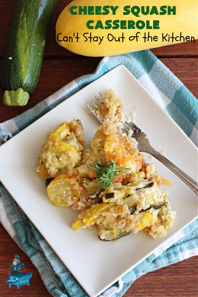Cheesy Squash Casserole | Can't Stay Out of the Kitchen | this fantastic #Squash #SideDish is so delightful & easy to whip up you'll want to make it frequently. It's terrific for company or #holiday dinners like #Thanksgiving or #Christmas. The #RitzCracker topping makes everything irresistible. #CheddarCheese #Zucchini #YellowSquash #casserole #CheesySquashCasserole
