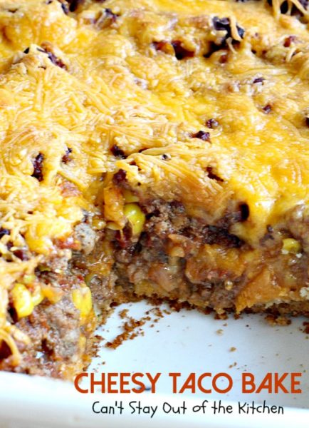 Cheesy Taco Bake | Can't Stay Out of the Kitchen | amazing #Tex-Mex entree with a #Bisquick & Cilantro crust, filled with #beef #corn and #salsa and topped with #cheese.