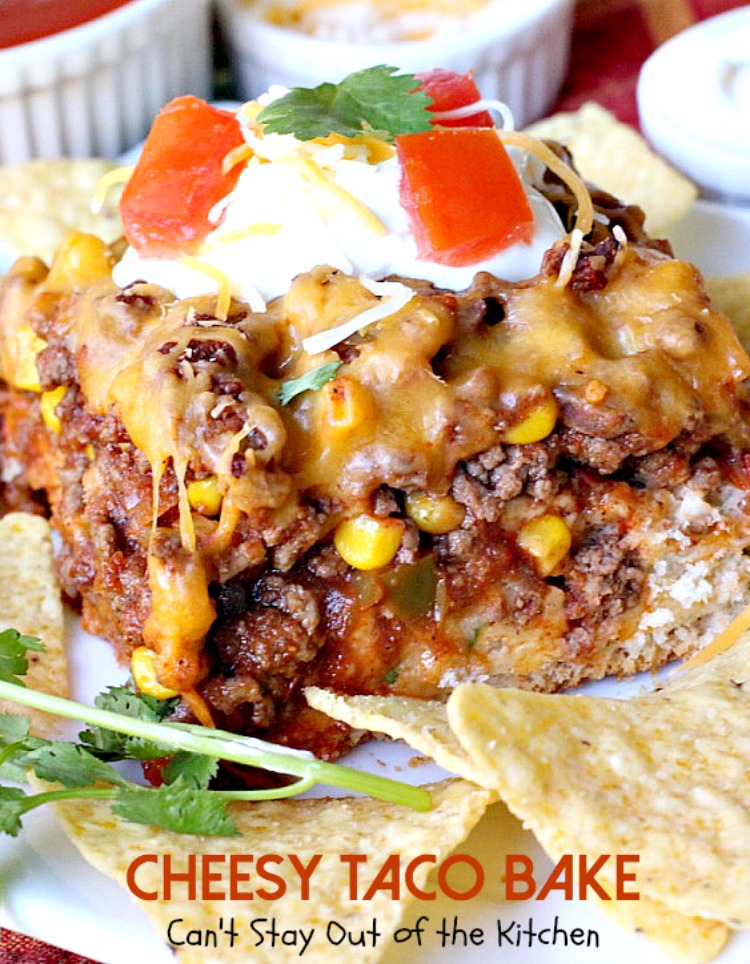 Cheesy Taco Bake | Can't Stay Out of the Kitchen | amazing #Tex-Mex entree with a #Bisquick & Cilantro crust, filled with #beef #corn and #salsa and topped with #cheese.