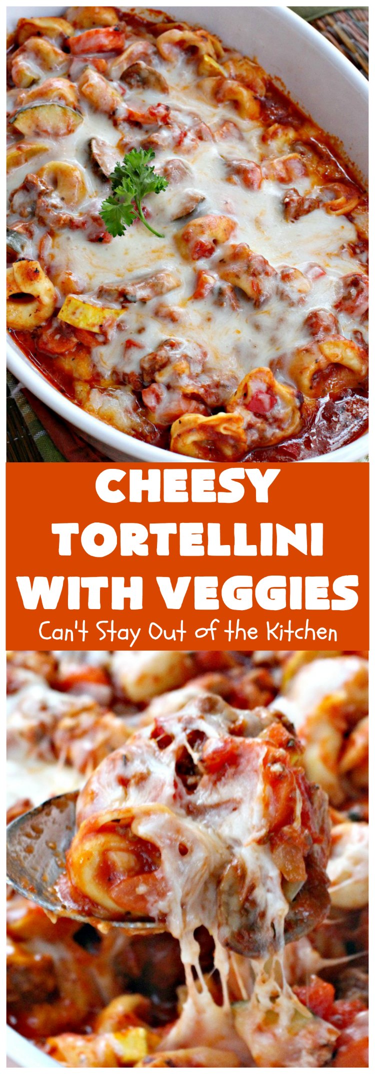 Cheesy Tortellini with Veggies | Can't Stay Out of the Kitchen