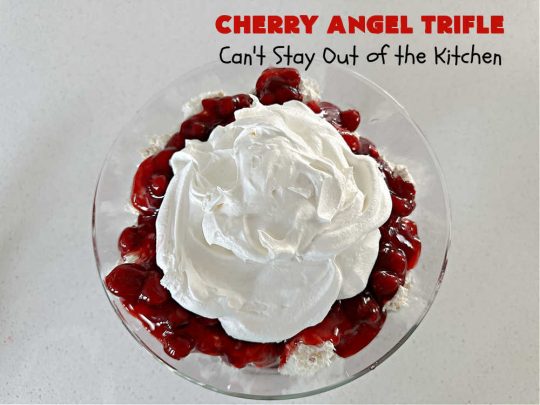 Cherry Angel Trifle | Can't Stay Out of the Kitchen | If you want a rave #dessert to make for the #holidays, this is it! This scrumptious, swoon-worthy #5IngredientRecipe is all you could ask for in a #CherryDessert. Whip it up in 10 minutes & your family & friends will drool for days! #CherryPieFilling #AngelFoodCake #CreamCheese #HolidayDessert #CherryAngelDessert #CherryAngelTrifle