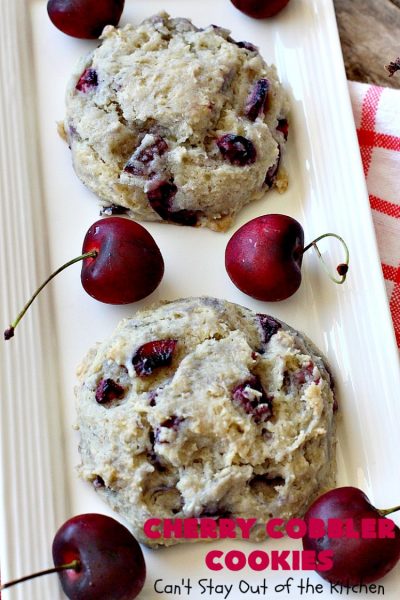 Cherry Cobbler Cookies | Can't Stay Out of the Kitchen | these fantastic #cookies contain #cherry #Greekyogurt & fresh #cherries. They're a heavenly #dessert now that cherries are in season. #cherrydessert #Canbassador #NorthwestCherryGrowers