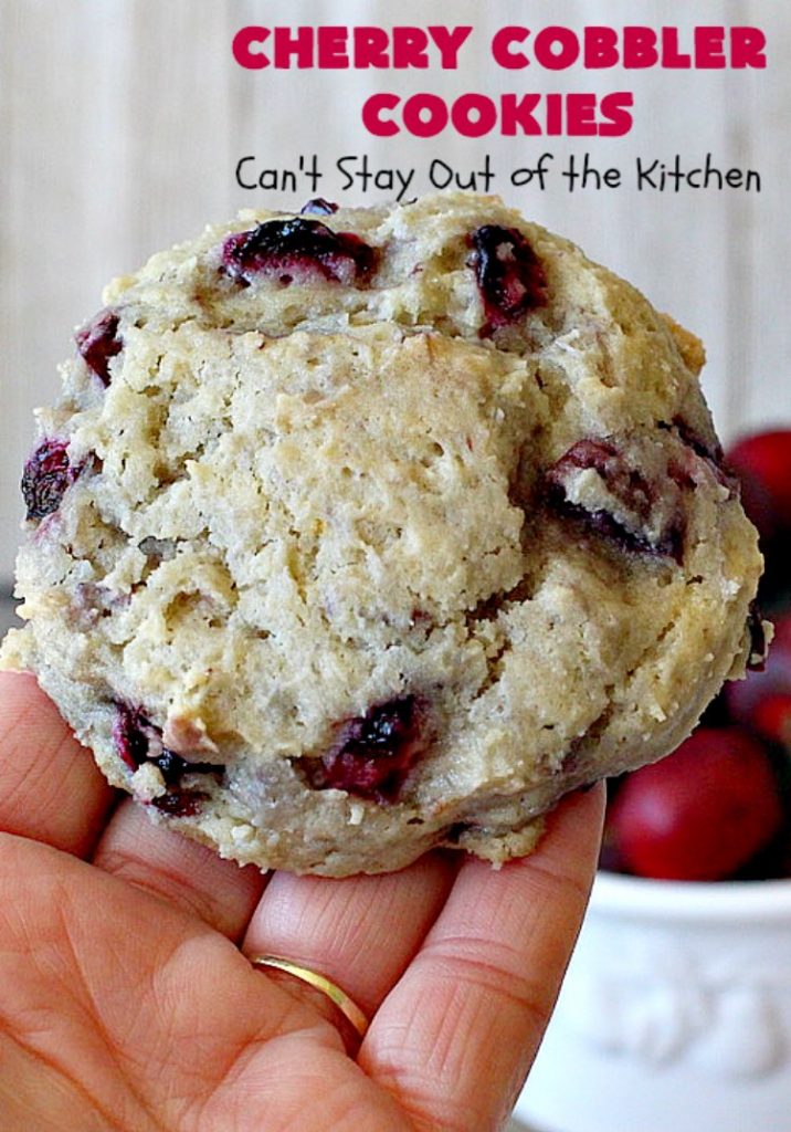 Cherry Cobbler Cookies | Can't Stay Out of the Kitchen | these fantastic #cookies contain #cherry #Greekyogurt & fresh #cherries. They're a heavenly #dessert now that cherries are in season. #cherrydessert #Canbassador #NorthwestCherryGrowers